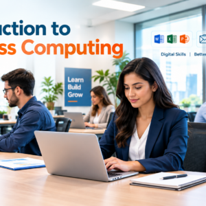 Business Administration: Intro to Business Computing
